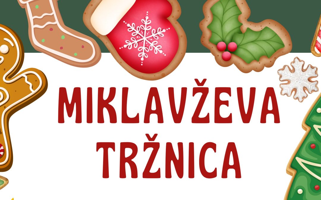 VABILO NA MIKLAVŽEVO TRŽNICO